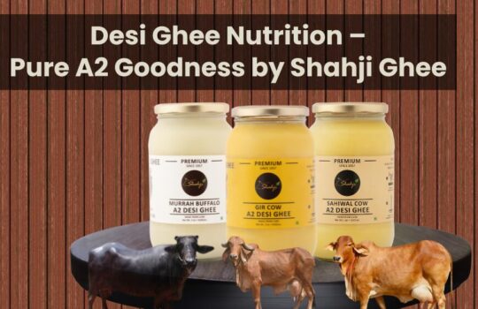 Desi Ghee Nutrition