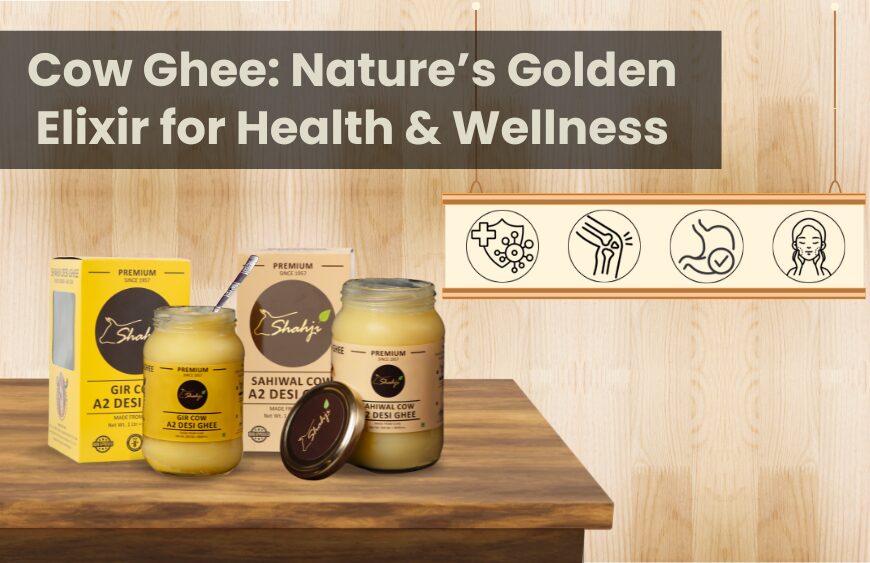 Benefits of Cow Ghee