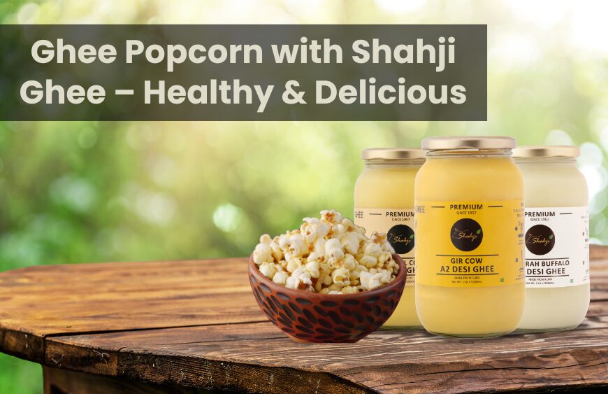 Ghee Popcorn