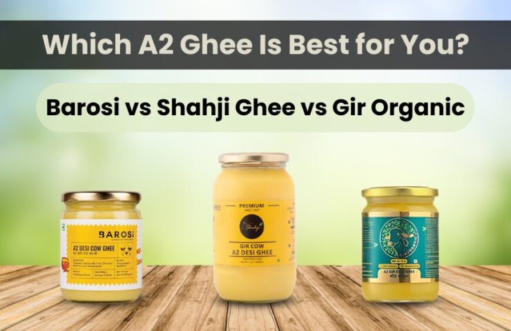 Gir organic vs Barosi vs Shahji Ghee